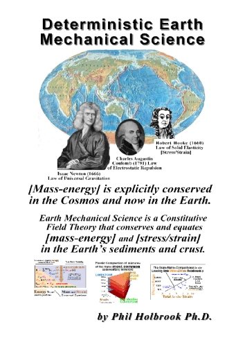 Deterministic Earth Mechanical Science