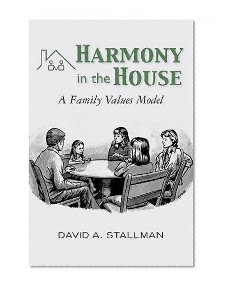 Harmony in the House: A Family Values Model