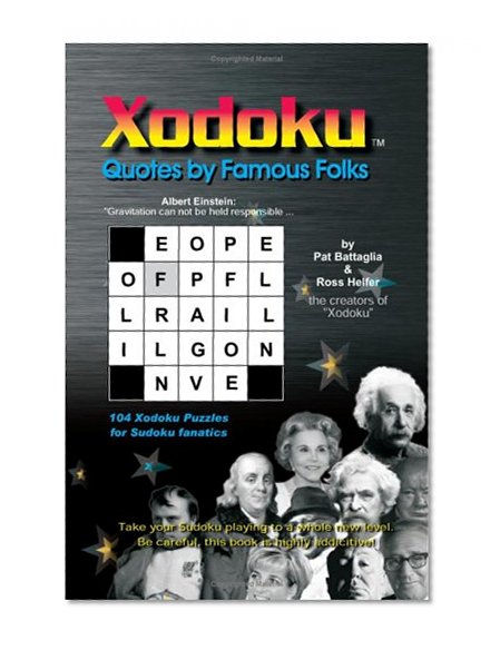 Xodoku, Quotes by Famous Folks