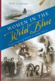 Women In The Wild Blue...Target-Towing WASP at Camp Davis