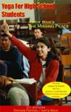 Yoga for High School Students (Missing Peace (Princeton Design Group))