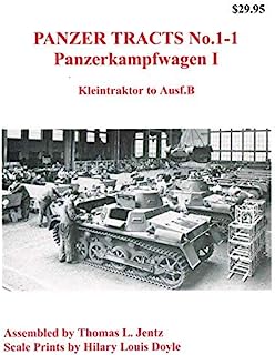 Panzerkampfwagen 1 ( Kleintraktor to Ausf.B ) (Panzer Tracts, # 1-1)