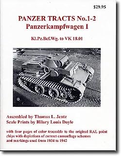 Panzer Tracts No. 01 - 2 Panzerkampfwagen I - Kl.Pz.Bef.Wg. To VK 18.01