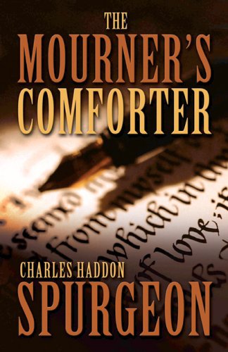 The Mourner's Comforter: Isaiah 61 Explained