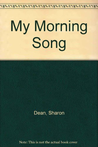 My Morning Song