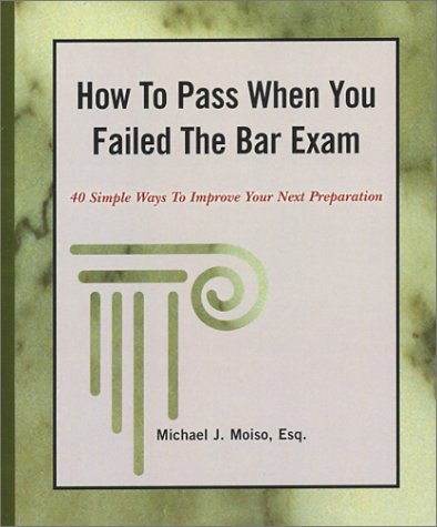 How to Pass When You Failed the Bar Exam