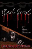 Bad Seed
