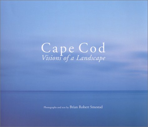 Cape Cod Visions of a Landscape