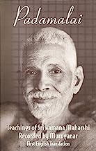 Padamalai: Teachings of Sri Ramana Maharshi: Recorded by Muruganar