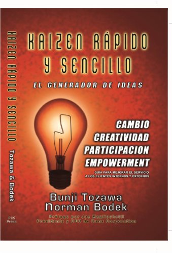 Kaizen Rápido y Sencillo: el generador de ideas (Spanish Edition)