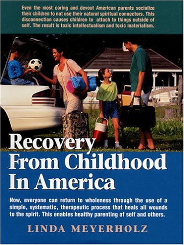 Recovery from Childhood in America