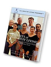 7 Habits of Healthy Living: A 90-day Action Plan to Manage Weight, Increase Energy, and Reduce Stress