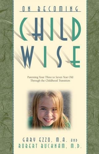 Book Cover On Becoming Childwise: Parenting Your Child from 3-7 Years