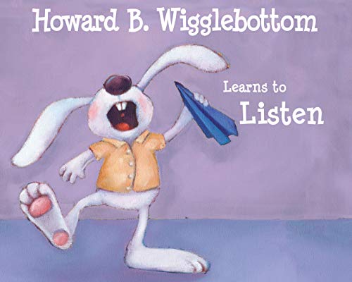 Book Cover Howard B. Wigglebottom Learns to Listen