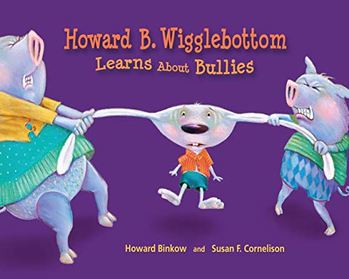 Book Cover Howard B. Wigglebottom Learns About Bullies