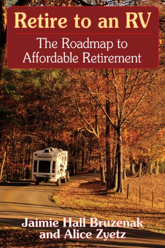 Retire to an RV: The Roadmap to Affordable Retirement