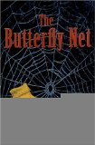 The Butterfly Net