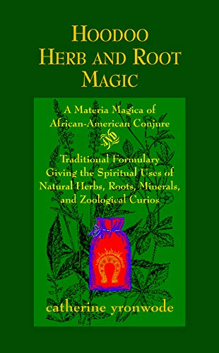 Book Cover Hoodoo Herb and Root Magic: A Materia Magica of African-American Conjure