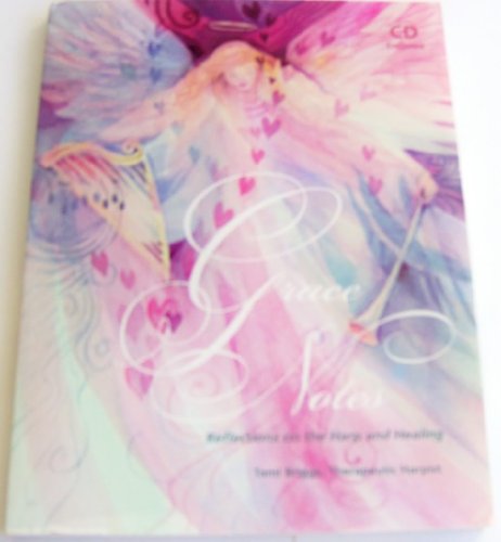 Grace Notes: Reflections on the Harp and Healing