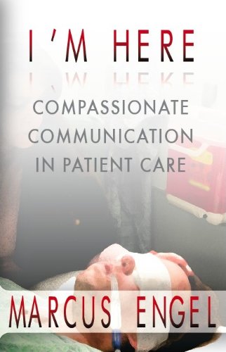 Book Cover I'm Here - Compassionate Communication in Patient Care