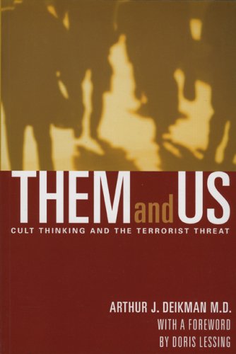 Them and Us: Cult Thinking and the Terrorist Threat
