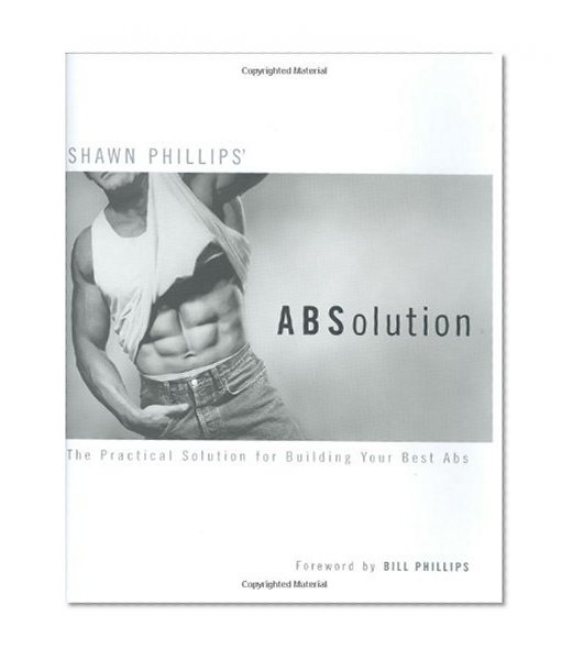 ABSolution: The Practical Solution for Building Your Best Abs