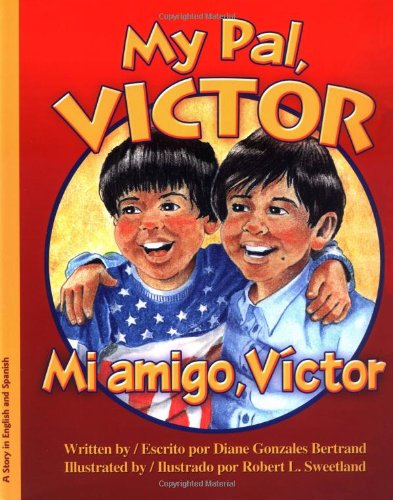 My Pal Victor:Mi Amigo Victor