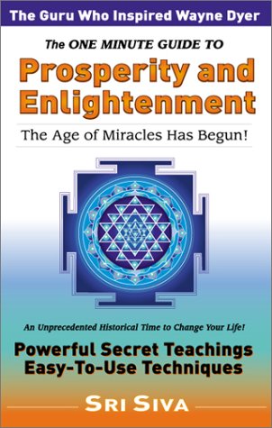 The One Minute Guide to Prosperity and Enlightenment