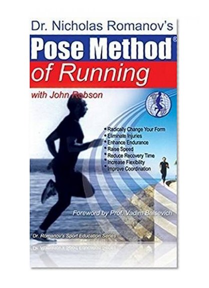 Book Cover Dr. Nicholas Romanov's Pose Method of Running (Dr. Romanov's Sport Education)