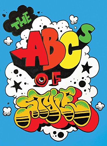 Book Cover The ABCs of Style: A Graffiti Alphabet