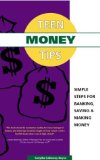 Teen Money Tips: Simple Steps For Banking, Saving & Making Money