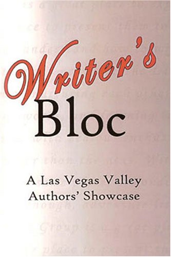 Book Cover Writer's Bloc: A Las Vegas Valley Author's Showcase