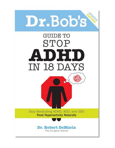 Book Cover Dr. Bob's Guide to Stop ADHD in 18 Days