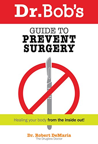 Book Cover Dr. Bob's Guide to Prevent Surgery