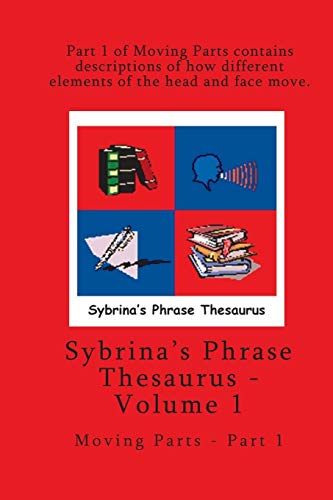 Book Cover Volume 1 - Sybrina's Phrase Thesaurus - Moving Parts - Part 1