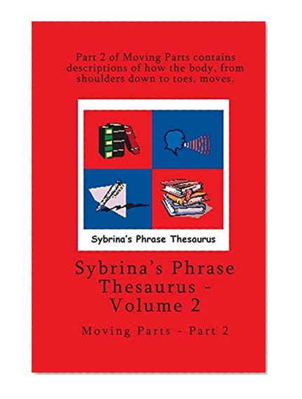 Book Cover Volume 2 - Sybrina's Phrase Thesaurus - Moving Parts - Part 2