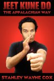 Jeet Kune Do: The Appalachian Way