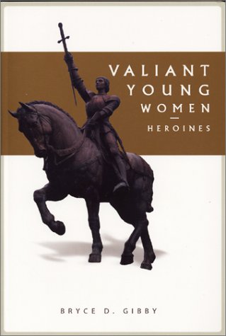 Valiant Young Women: Heroines
