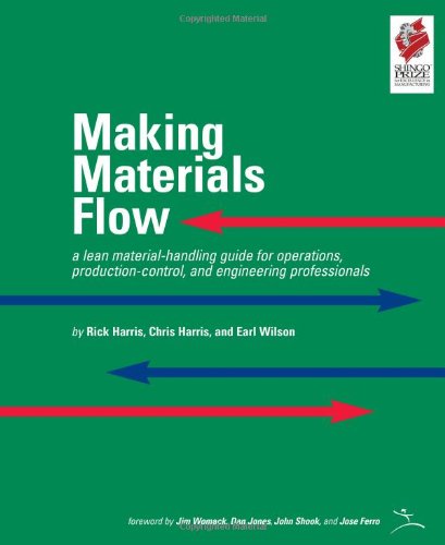 Book Cover Making Materials Flow: A Lean Material-Handling Guide for Operations, Production-Control, and Engineering Professionals