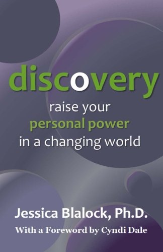Discovery: Raise Your Personal Power in a Changing World