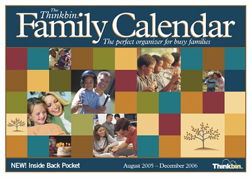 The Thinkbin Family Calendar 2005/2006: The Perfect Organizer For Busy Families