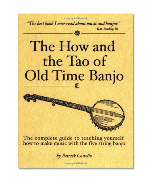 Book Cover The How and the Tao of Old Time Banjo