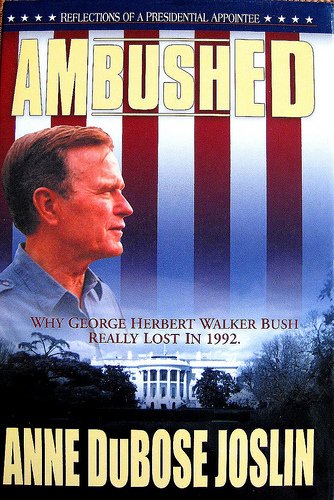 AMBUSHED: Why George Herbert Walker Bush REALLY Lost in 1992