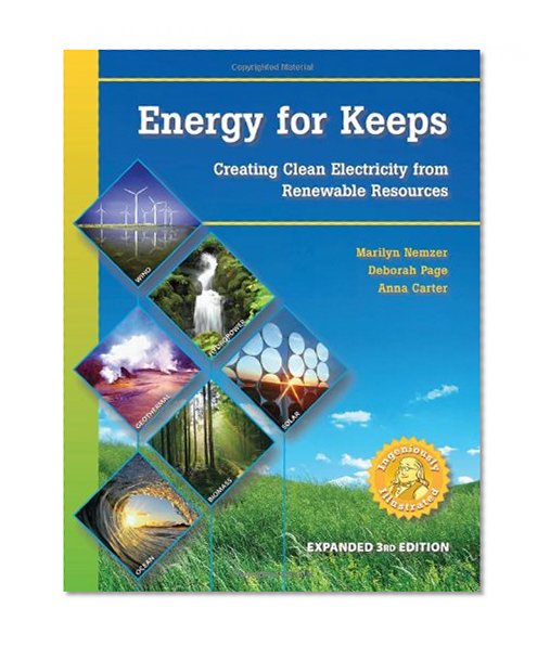 Energy for Keeps: Creating Clean Electricity from Renewable Resources