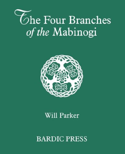 Book Cover The Four Branches of the Mabinogi: Celtic Myth and Medieval Reality