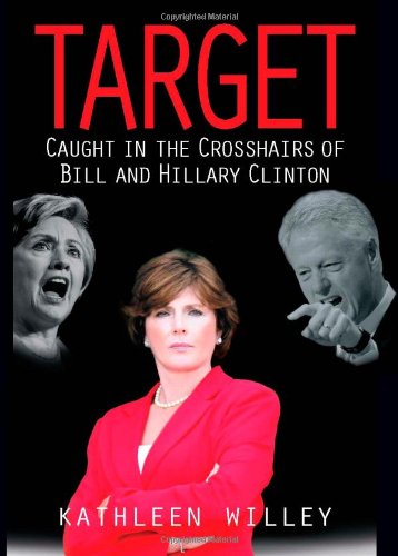 Book Cover Target: Caught in the Crosshairs of Bill and Hillary Clinton