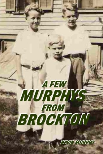 A Few Murphys From Brockton