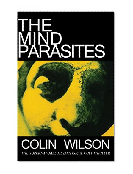 Book Cover The Mind Parasites: The Supernatural Metaphysical Cult Thriller