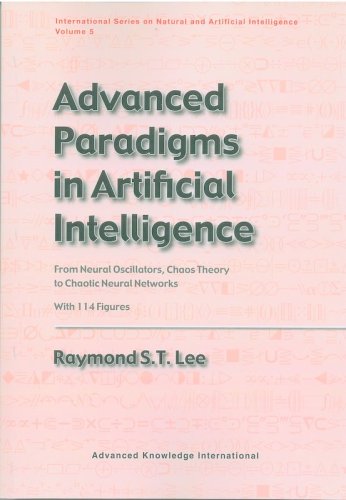 Advanced Paradigms in Artificial Intelligence (Natural and Artifical Intelligence)