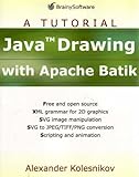 Java Drawing with Apache Batik: A Tutorial